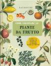 immagine di Come coltivare le piante da frutto