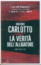 CARLOTTO MASSIMO, La verit� dell