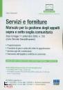 BIANCARDI SALVIO, Servizi e forniture Manuale gestione appalti ...