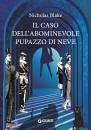 BLAKE NICHOLAS, Il caso dell