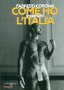 FABRIZIO CORONA, Come ho inventato l