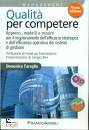 FARAGLIA DOMENICO, Qualit� per competere