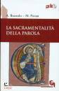 BOZZOLO - PAVAN, La sacramentalit� della parola