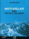 immagine di Notti stellate delle piccole Dolomiti
