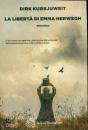 KURBJUWEIT DIRK, La libert� di Emma Herwegh