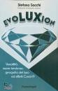 SACCHI STEFANO, Evoluxion Versatilit�, nuove tendenze ...
