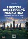 VINCI FELICE, I misteri della civilt� megalitica Storie ...