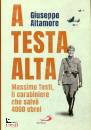 ALTAMORE GIUSEPPE, A testa alta Massimo Tosti, il carabiniere che ...