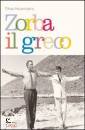 KAZANTZAKIS NIKOS, Zorba il greco