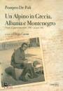 DE POLI POMPEO, Un Alpino in Grecia, Albania e Montenegro
