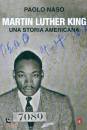 NASO PAOLO, Martin Luther King Una storia americana