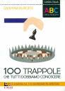 immagine di 100 trappole che tutti dobbiamo conoscere