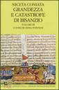 immagine di Grandezza e catastrofe di bisanzio. testo greco a