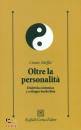 MAFFEI CESARE, Oltre la personalit�