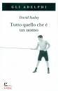 SZALAY DAVID, Tutto quello che � un uomo