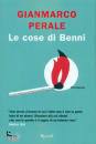 PERALE GIANMARCO, Le cose di benni
