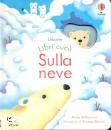 ANNA MILBOURNE, Sulla neve Libri cuc�