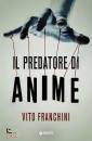 FRANCHINI VITO, Il predatore di anime
