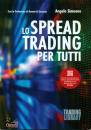 SIMEONE ANGELO, Lo spread trading per tutti