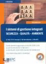 FOTI - CESERANI - .., Sistemi di gestione integrati Sicurezza Qualit� ..