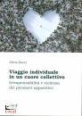 immagine di Viaggio individuale in un cuore collettivo
