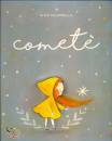 CALDSARELLA ALICE, Comet�