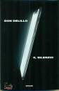 DELILLO DON, Il silenzio