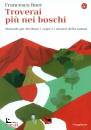 immagine di Troverai pi� nei boschi