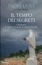 FANZAGA LIVIO, Il tempo dei segreti