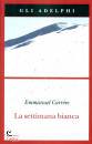 CARRERE EMMANUEL, La settimana bianca