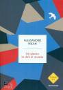 MILAN ALESSANDRO, Un giorno lo dir� al mondo