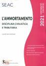 CENTRO STUDI SEAC, Ammortamento Disciplina civilistica e tributaria