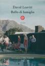 LEAVITT DAVID, Ballo di famiglia
