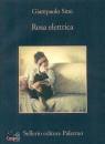 SIMI GIAMPAOLO, Rosa elettrica