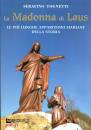 SERAFINO TOGNETTI, La madonna di Laus