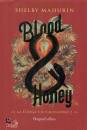 SHELBY, Blood & honey La strega e il cacciatore 2