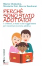 immagine di Perch� sono stato adottato?