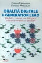 FIAMMENGHI  MARANGON, Oralit� digitale e generation lead