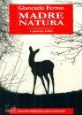 FERRON GIANCARLO, Madre natura I quattro libri