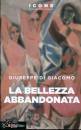 DI GIACOMO, La bellezza abbandonata
