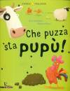 SMALLMAN - WEISER, Che puzza 