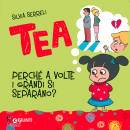 immagine di Perch� a volte i grandi si separano? Tea