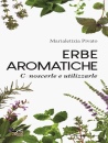 immagine di Erbe aromatiche Conoscerle e utilizzarle