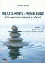 immagine di Rilassamento e meditazione per superare ansia e...