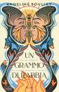BOULLEY ANGELINE, Un grammo di rabbia