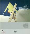 BOTTOLI - FANTUZZI -, Luoghi di accoglienza sostenibile