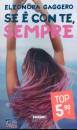 GAGGERO ELEONORA, Se � con te, sempre