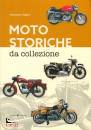 RIGATTOI ALESSANDRO, Moto storiche da collezione