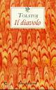 TOLSTOJ, Il diavolo