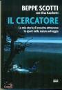 SCOTTI RACCHETTI, Il cercatore